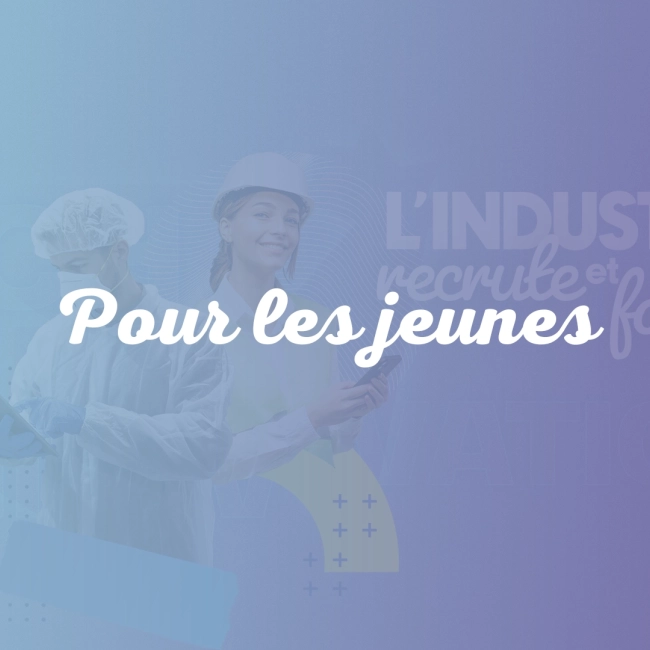 S'ORIENTER, SE FORMER DANS L'INDUSTRIE 